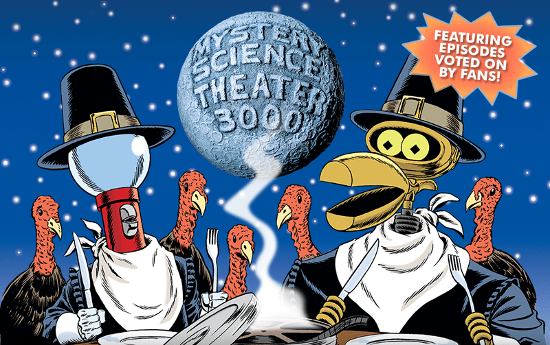 Annual Mystery Science Theater 3000 Turkey Day Marathon Announced