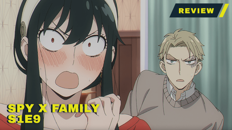 Spy x Family Episode 11 Review - But Why Tho?