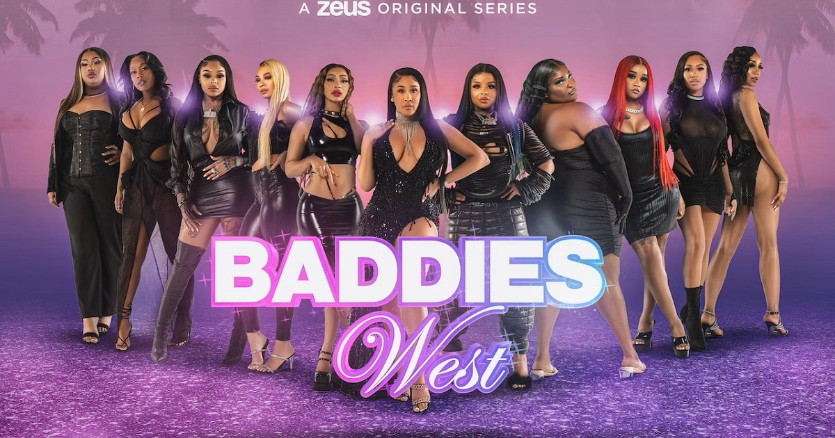 Baddies West How Many Episodes & When Do New Episodes Come Out?