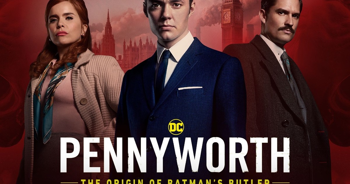 Pennyworth: The Origin of Batman's Butler Season 1: Where to Watch ...