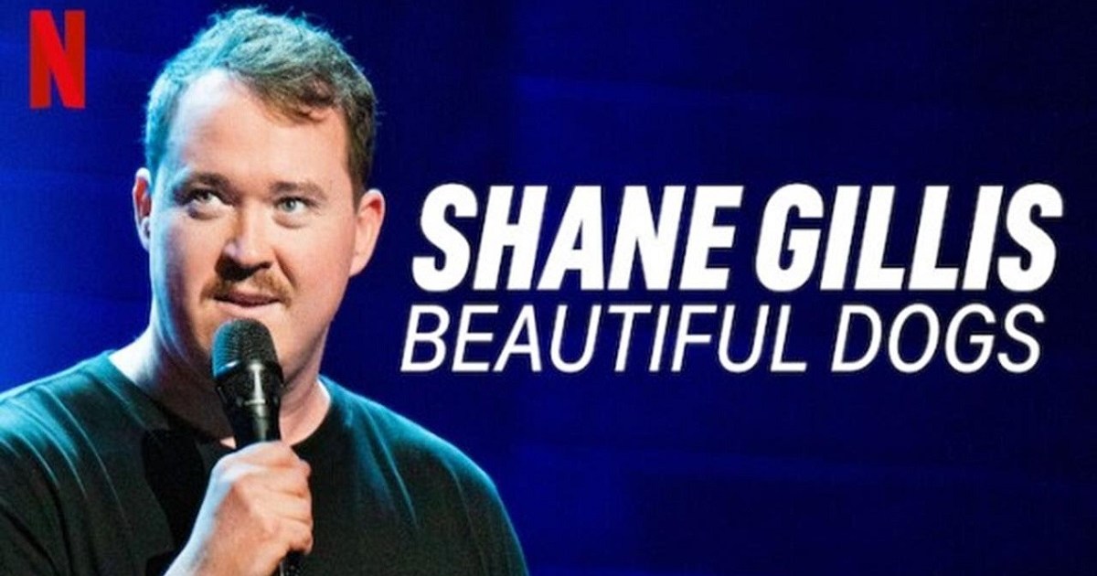 Shane Gillis Beautiful Dogs Streaming Release Date When Is It Coming