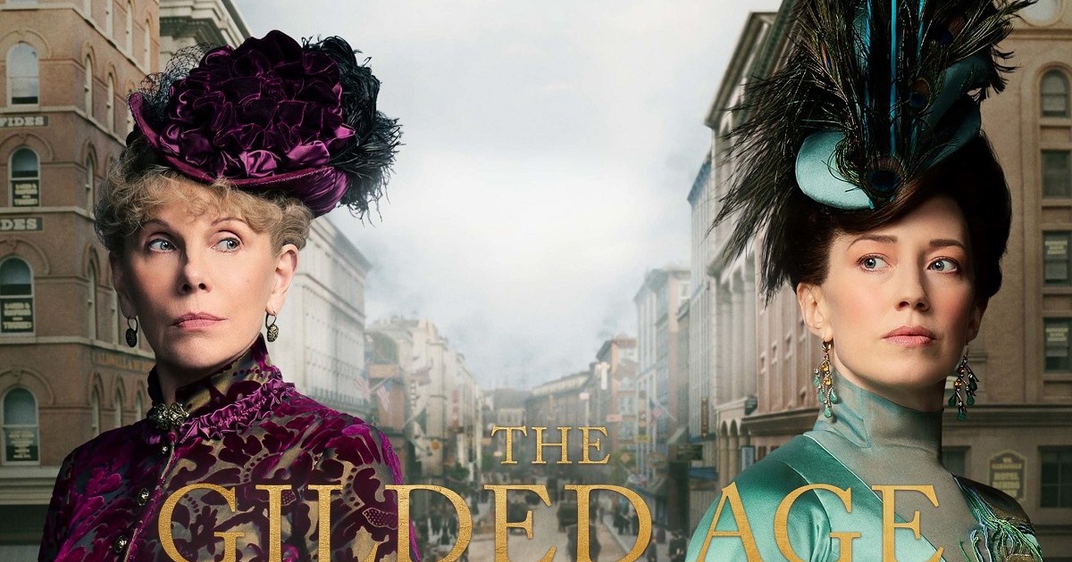 The Gilded Age Season 2 Streaming Release Date: When Is It Coming out on HBO  Max?