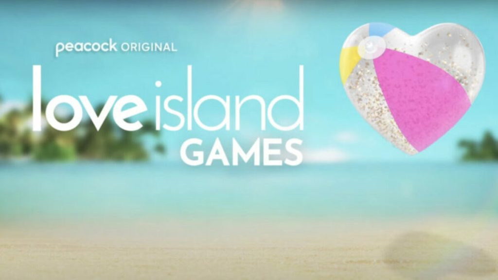 Love Island Games Season 1 Episode 6 Release Date & Time on Peacock