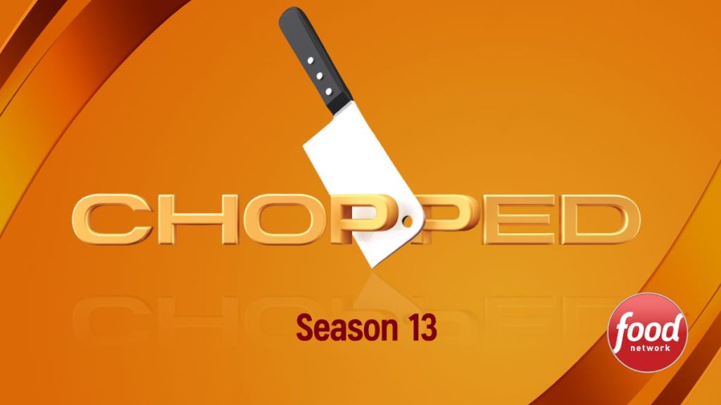 Chopped Season 13