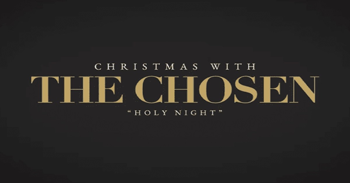 Christmas with The Chosen Holy Night Streaming Watch & Stream Online