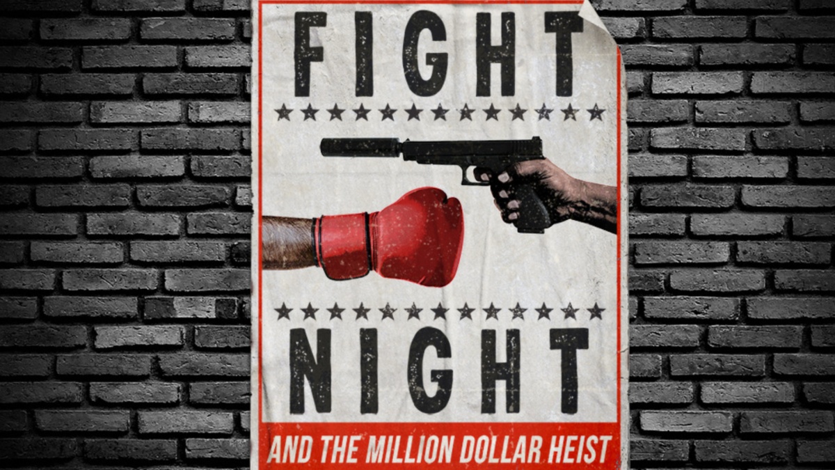 Fight Night The Million Dollar Heist Release Date Rumors When Is It