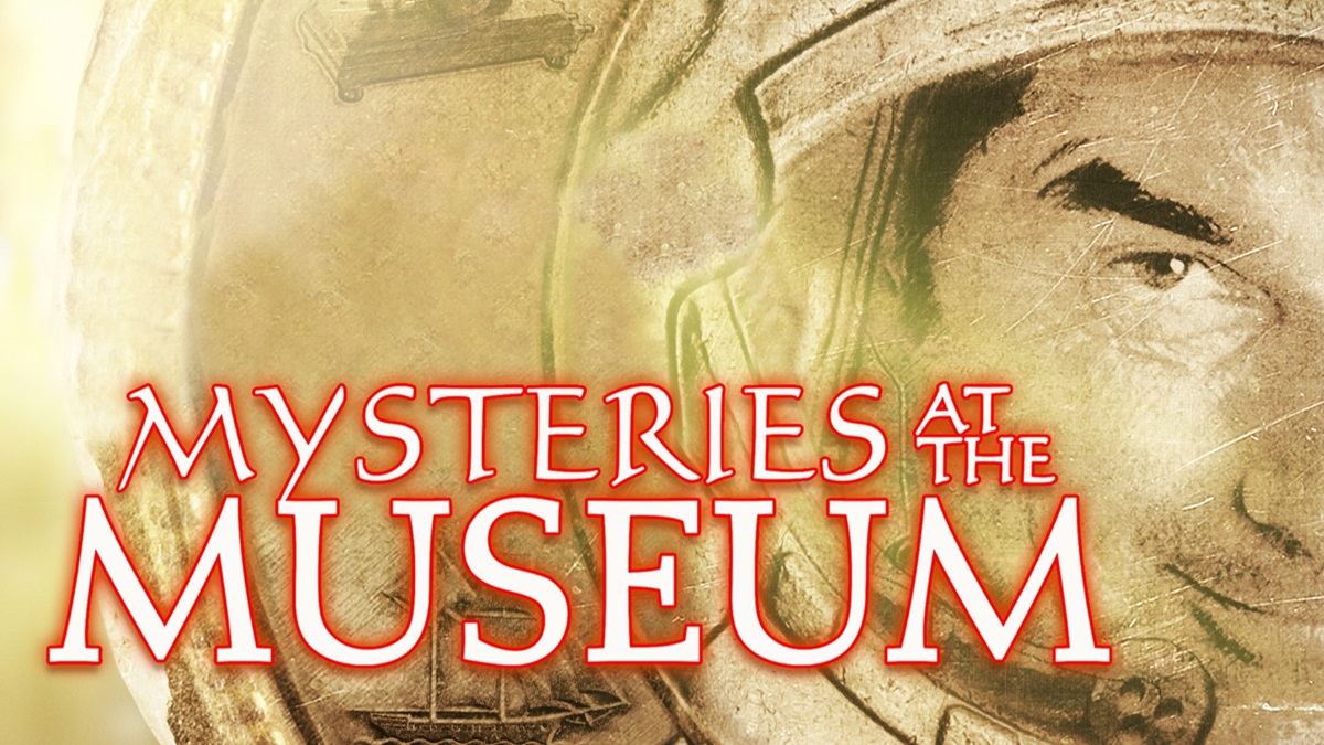 Mysteries At The Museum Season 20 Streaming: Watch & Stream Online Via ...