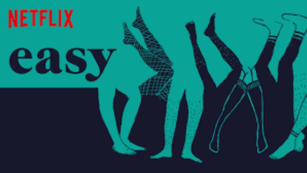 Easy Season 1 Streaming: Watch & Stream Online via Netflix