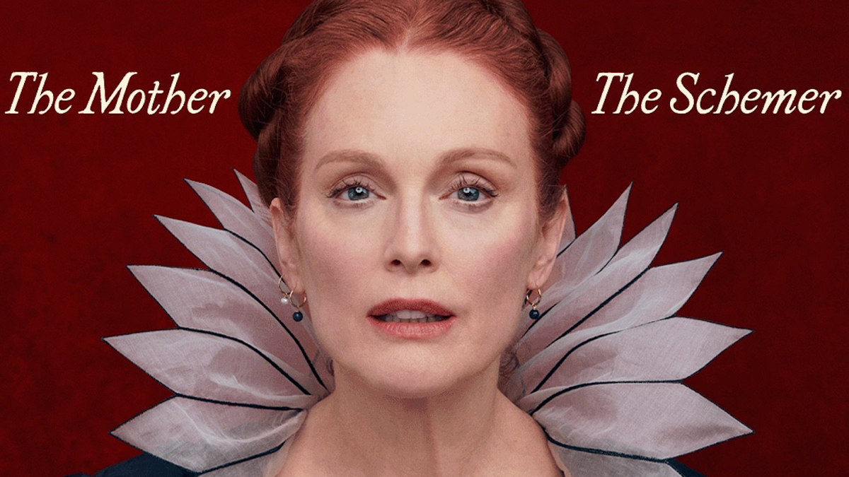 Mary & George Trailer Features Julianne Moore As An English Countess