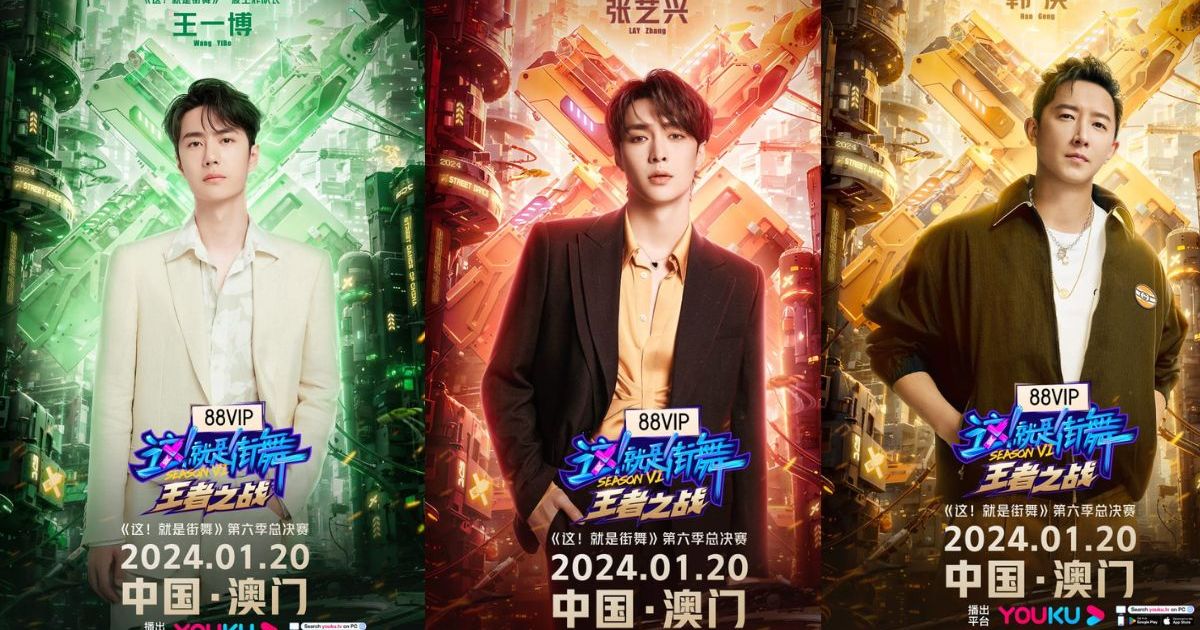 Street Dance of China Season 6 Finale Posters Reveal Wang Yibo, Lay Zhang & Han Geng As Captains