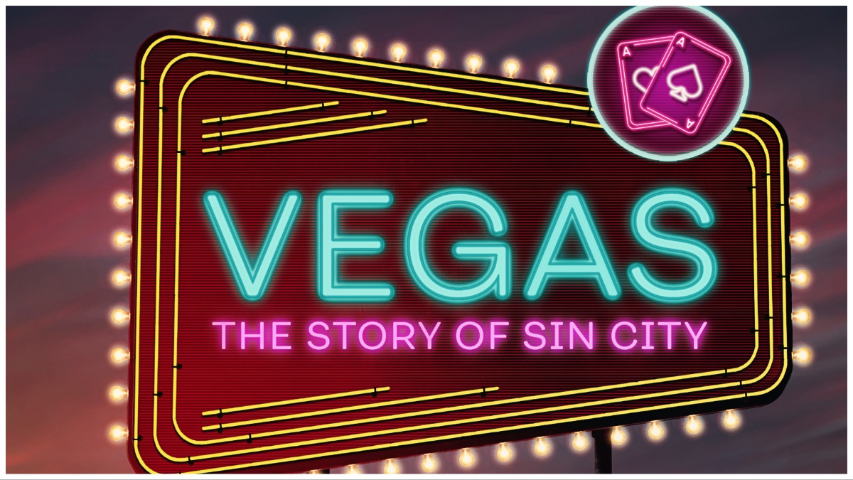 Vegas: The Story of Sin City Season 1: How Many Episodes u0026 When Do New  Episodes Come Out?