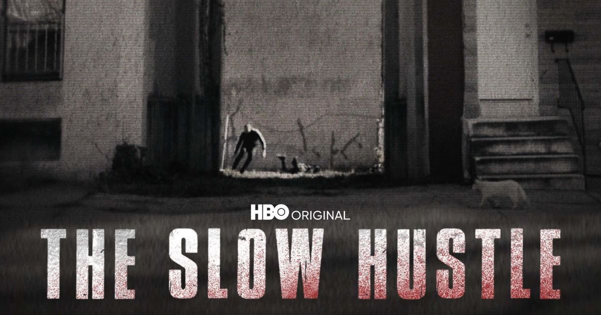 The Slow Hustle (2021) Streaming: Watch And Stream Online Via Hbo Max