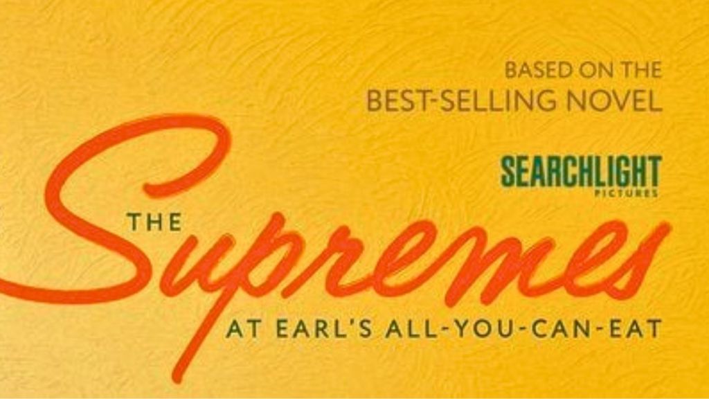 The Supremes At Earl's All-You-Can-Eat Streaming Release Date: When Is It Coming Out on Hulu?