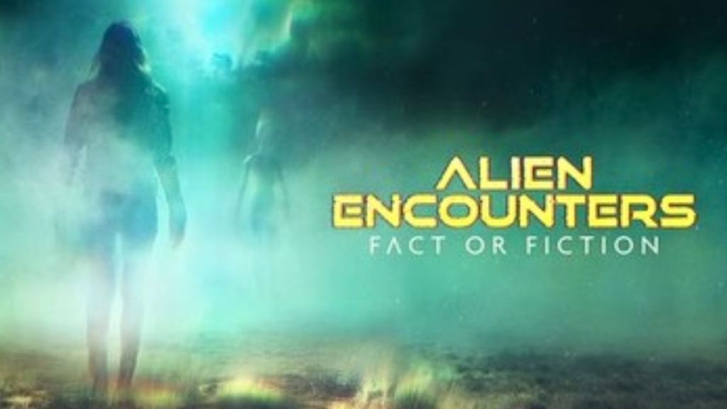 Alien Encounters: Fact or Fiction Season 1: How Many Episodes & When Do New Episodes Come Out?