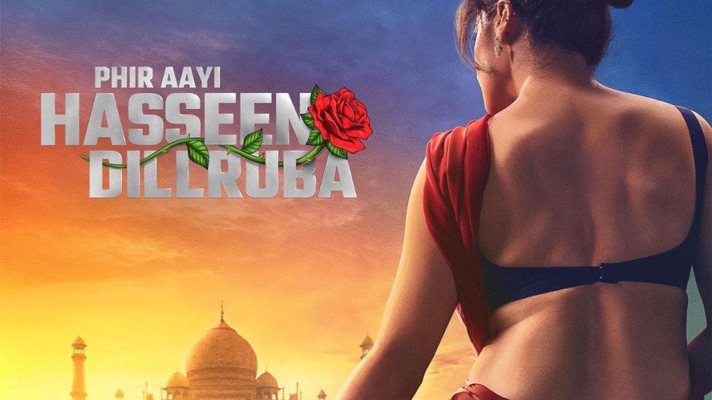 Netflix India Reveals Taapsee Pannu’s Phir Aayi Hasseen Dillruba Release Date