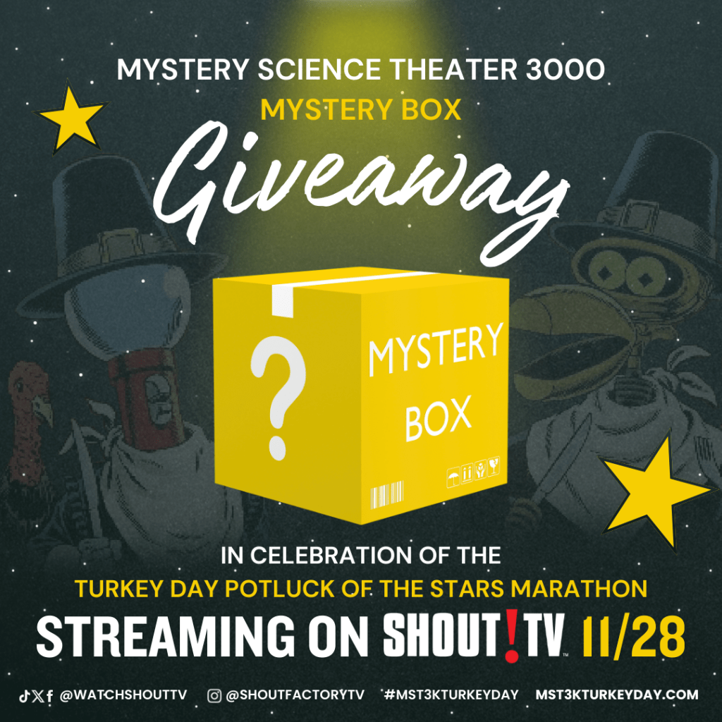 MST3K Mystery Box Giveaway Turkey Day