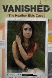 Exclusive Vanished: The Heather Elvis Case Trailer Previews 3-Part True Crime Documentary