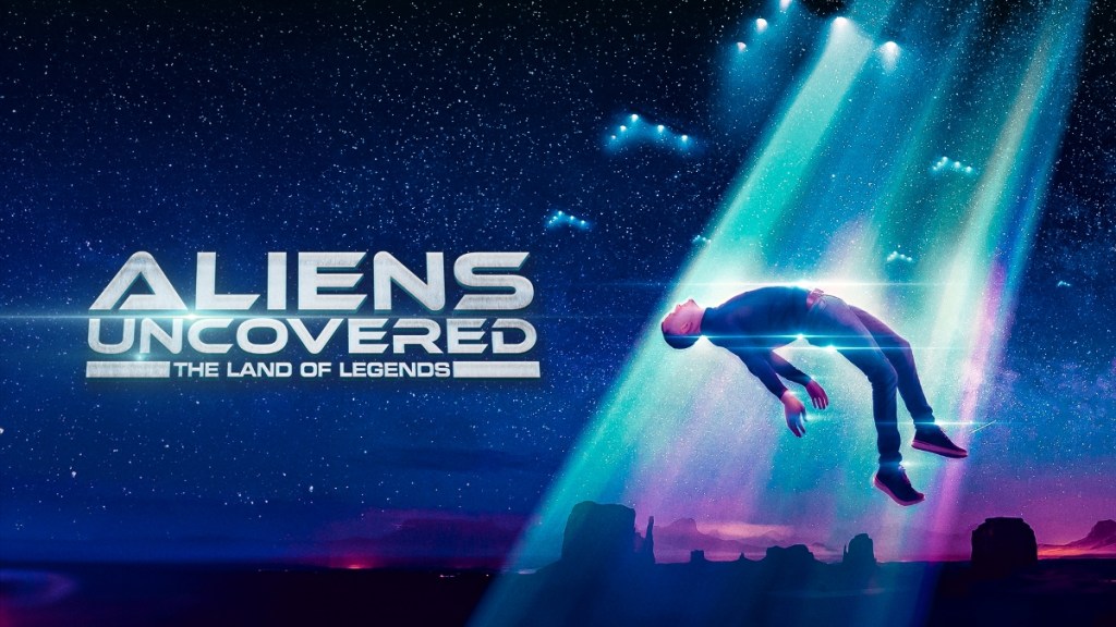 Exclusive Aliens Uncovered: The Land of Legends Trailer Investigate Interstellar Visits