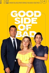 Exclusive Good Side of Bad Trailer Previews Family Drama