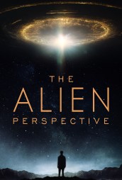 Exclusive The Alien Perspective Clip Previews Mysterious Encounter with UFO